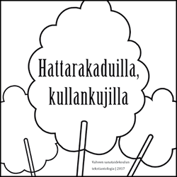 Hattarakaduilla, kullankujilla (2017) -kansikuva